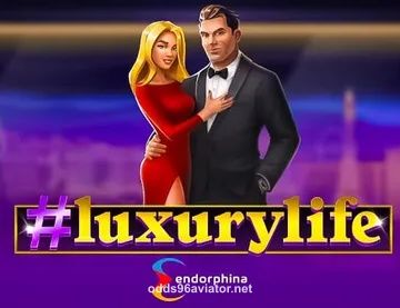 Luxury Life